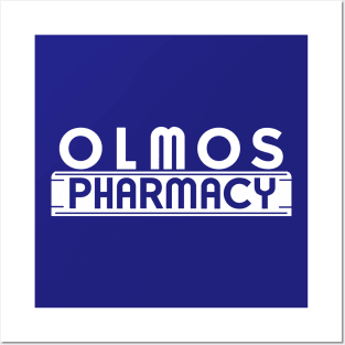 Olmos Pharmacy VIP Tee Posters and Art